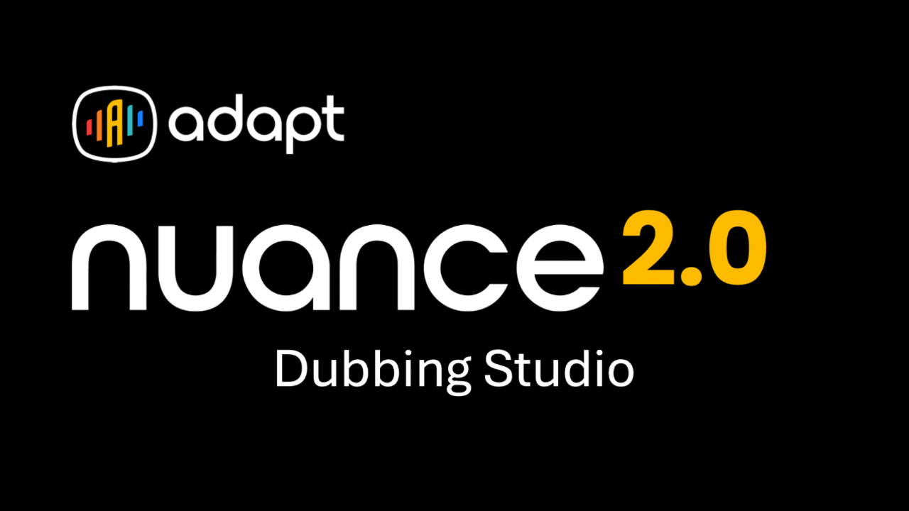 Adapt Launches Nuance 2.0, Bringing Multi-Model AI Localization into a Single Creative Platform