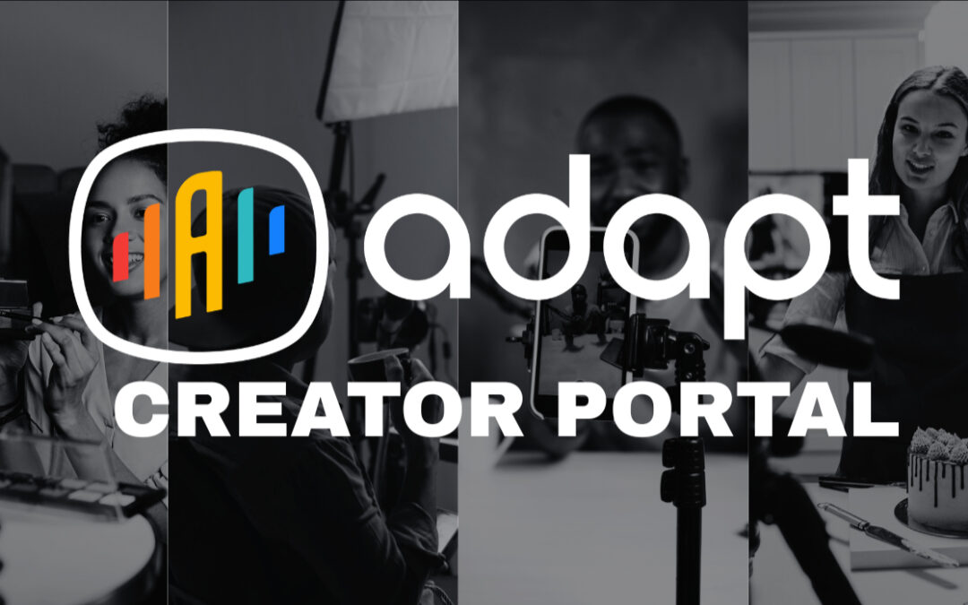 Adapt Makes Strategic Investments in the Creator Economy and Launches Its Creator Portal